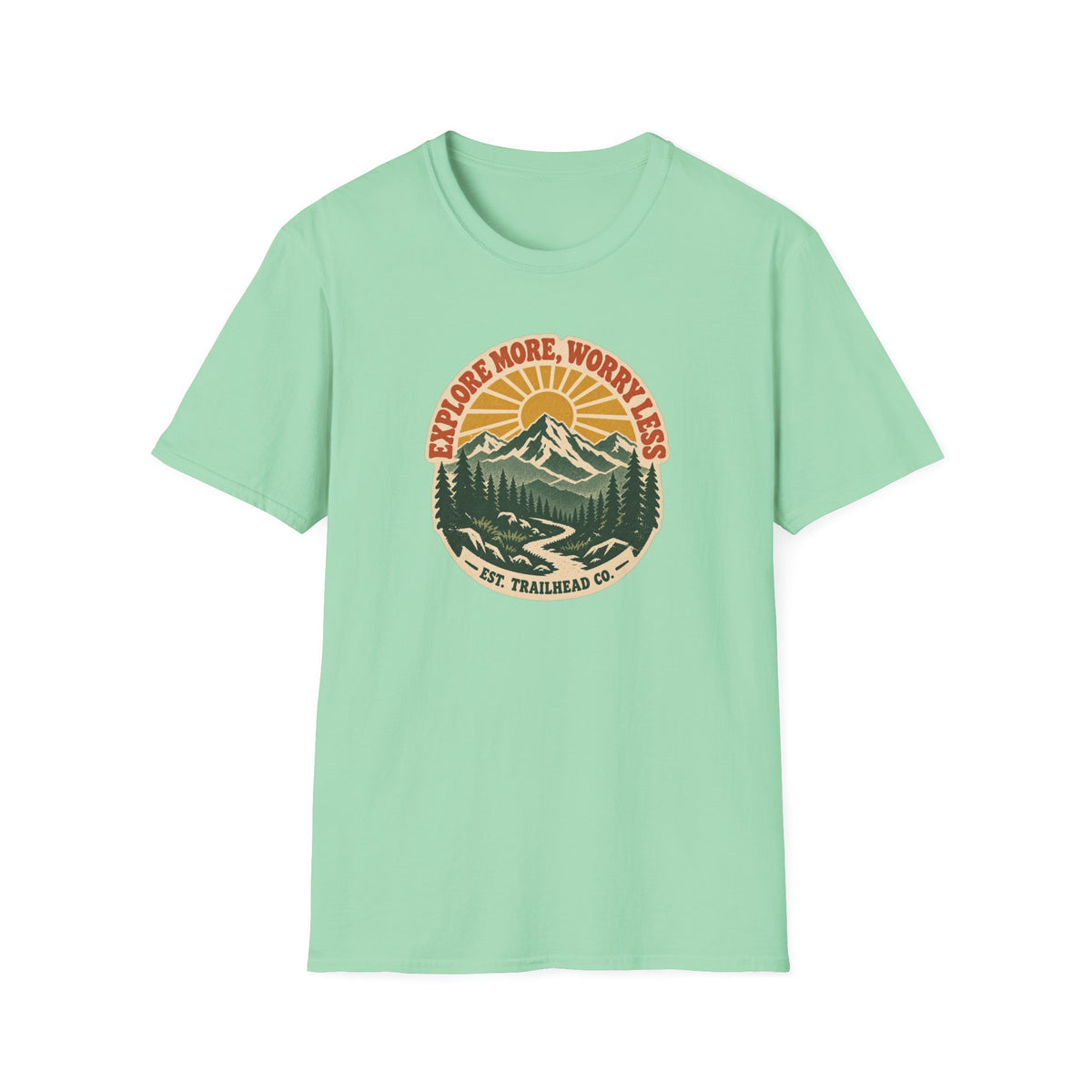 Explore More Worry Less T-shirt
