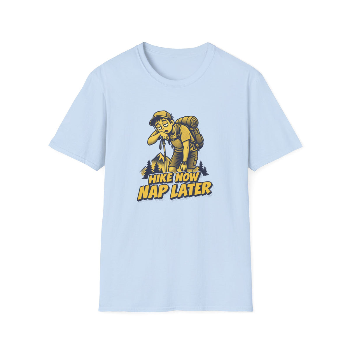 Hike Now Nap later T-shirt