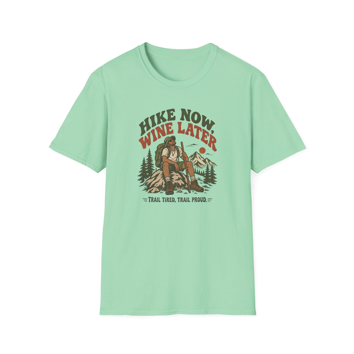 Hike Now Wine Later T-shirt