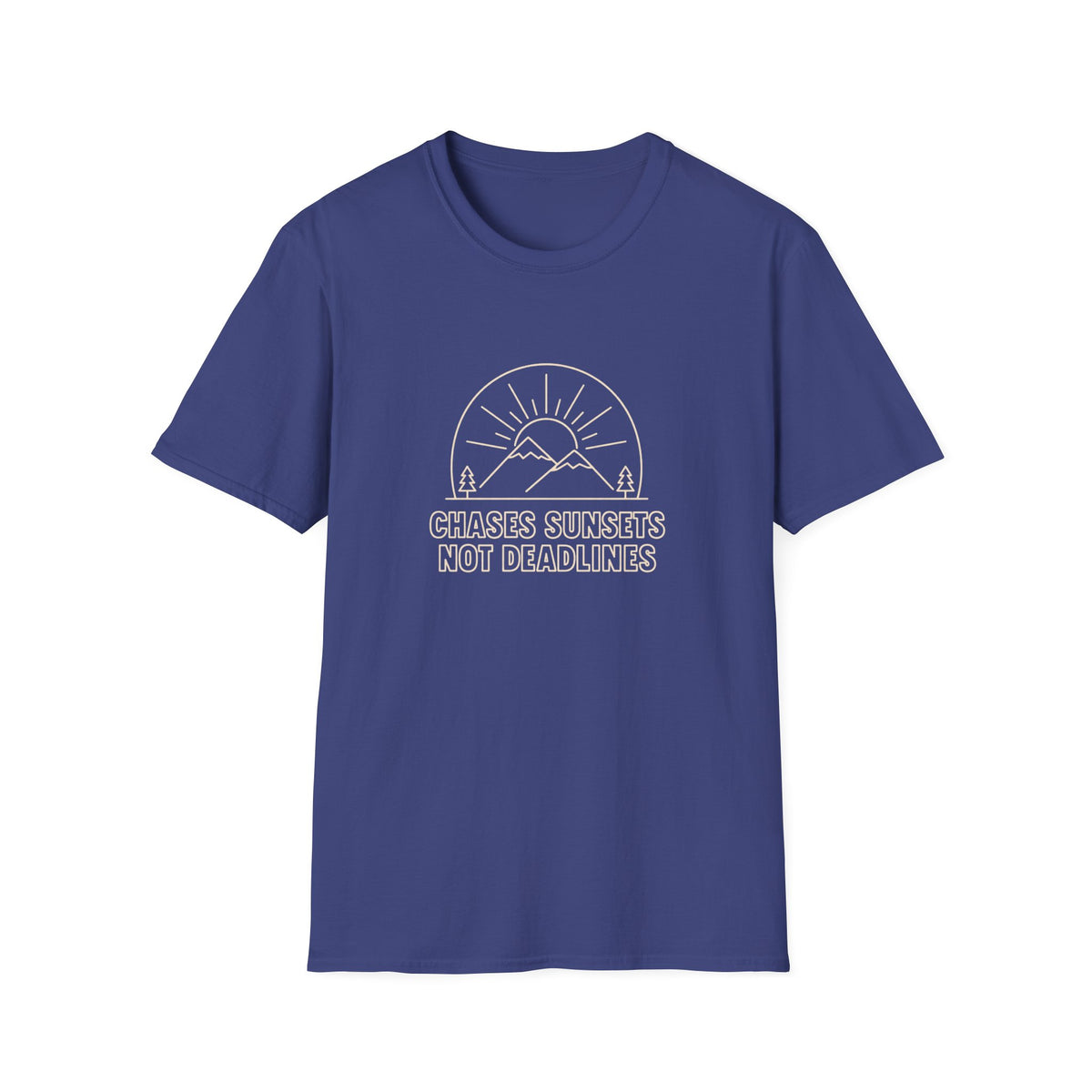 Chases Sunsets not Deadlines T-shirt