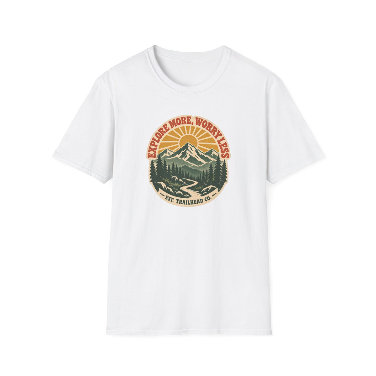 Explore More Worry Less T-shirt