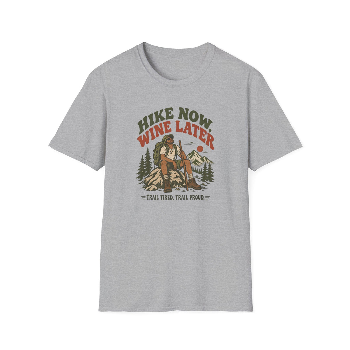 Hike Now Wine Later T-shirt